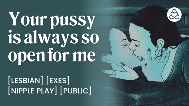 Lesbian exes fuck in a..