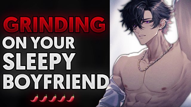 Grinding On Your Boyfriend..